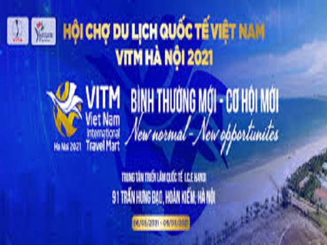 Hội chợ du lịch quốc tế Việt Nam – VITM Hà Nội 2021 sẽ diễn ra vào tháng 7