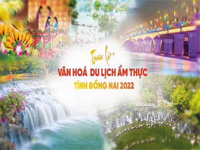 Đồng Nai tổ chức Tuần lễ Văn hóa – Du lịch – Ẩm thực Đồng Nai năm 2022